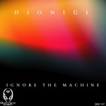 Ignore The Machine