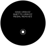 Ghetto Kraviz (Regal Remixes)