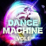 Dance Machine Vol 1