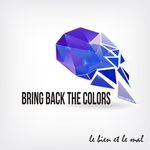 Bring Back The Colors Vol 06