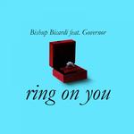 Ring On You