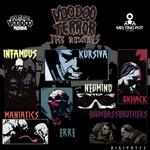 Voodoo Terror (Explicit remixes)