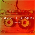 Jazz Legends (Tape Two)