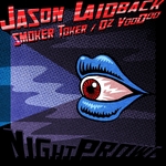 Smoker Toker/Oz Voodoo
