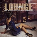 Lounge Freebeat Vol 1 (22 Best Of Smooth Jazzy Chillout - Ambient & Downbeat Tunes)