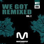 We Got Remixed Vol 2