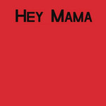 Hey Moma (Originally Performed By David Guetta feat Nicki Minaj/Bebe Rexha/Afrojack)