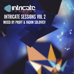 Intricate Sessions Vol 02 Unmixed