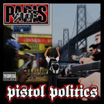 Pistol Politics (Explicit)