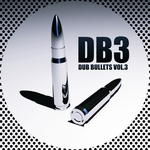 Dub Bullets Vol 3