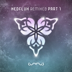 Hedflux (remixed part 1)
