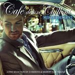 Cafe Deluxe Chillout Nu Jazz Lounge Vol 2 (A Fine Selection Of 33 Smooth & Modern Bar Tracks)