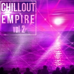 Chillout Empire Vol 2