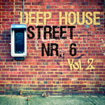 Deep House Street Nr 6 Vol 2