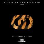 A Ship Called Misterio