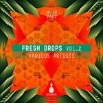 Fresh Drops Vol 2