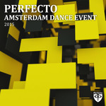Perfecto Records Amsterdam Dance Event 2015