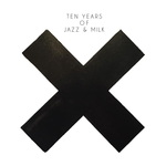 Ten Years Of Jazz & Milk