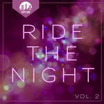 Ride The Night Vol 2: Deep House Tunes