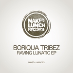 Raving Lunatic EP