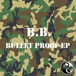 Bullet Proof EP