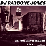 Detroit Deep Essentials Vol 1