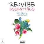 Re:Vibe Essentials - Nu Disco Vol 1