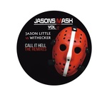 Jason's Mask Vol 17: Call It Hell (The remixes)