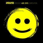 Intacto Presents ADE 2015