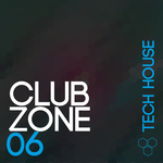 Club Zone Tech House Vol 6