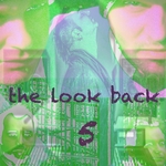 The Look Back 5