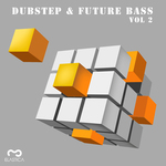 Dubstep & Future Bass Vol 2