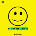 Acid House Cultere Vol 5