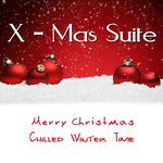 X Mas Suite Merry Christmas Chilled Winter Time
