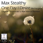 One Day I Desire/Recharged