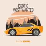 Exotic Most Wanted