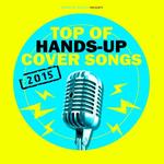 Top Of Hands Up Cover Songs 2015