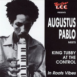 Augustus Pablo Meets King Tubby At The Control