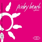 Pinky Beach Mykonos Clubbing Vol 1
