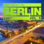 One Night In Berlin Vol 5