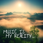 Music Is My Reality Vol 1