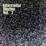 Interstellar Rhythm Vol 2