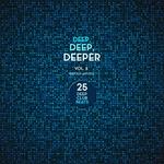 Deep, Deep, Deeper Vol 5: 25 Deep Club Beats