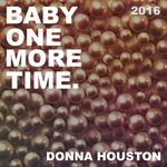 Baby One More Time 2016