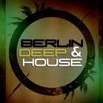 Berlin Deep & House