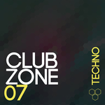 Club Zone Techno Vol 7
