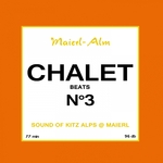 Chalet Beat No 3 - The Sound Of Kitz Alps @ Maierl