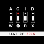 AcidWorx (Best Of 2015)