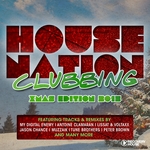 House Nation Clubbing: X Mas 2015 Edition