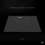 Friends Around The World 2015